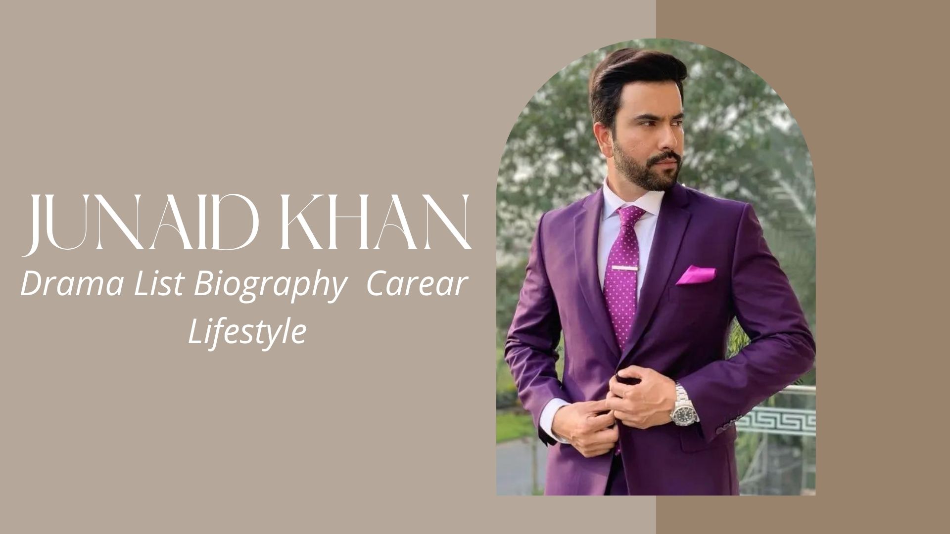 Junaid Khan Drama List Biography