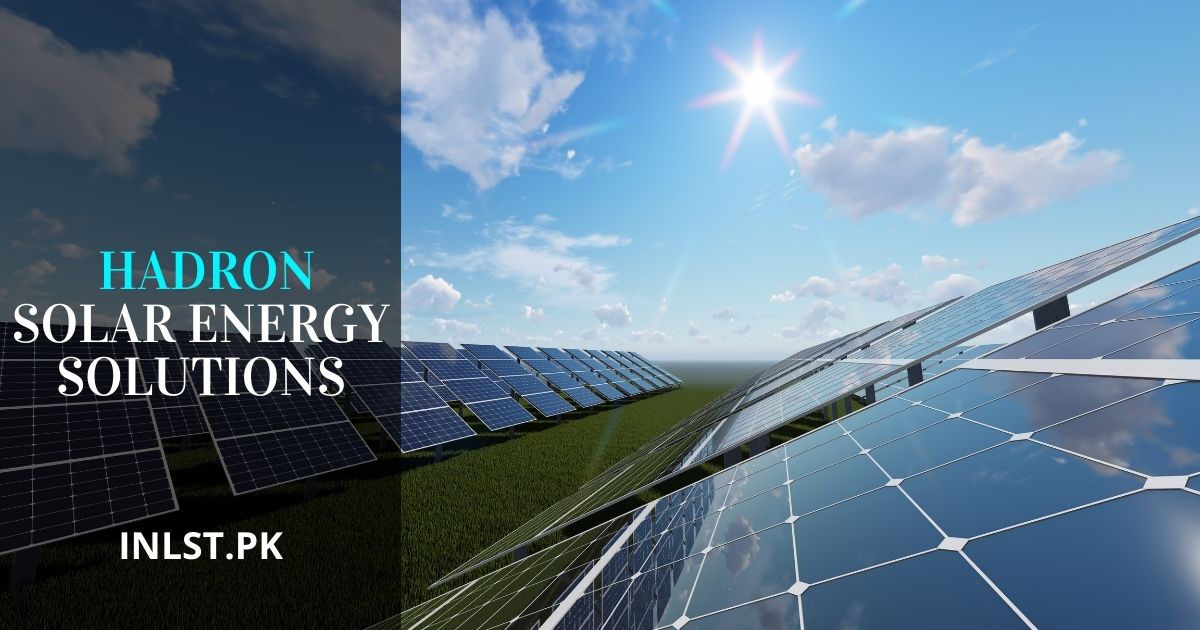 Hadron Solar Energy Solutions in pakistan