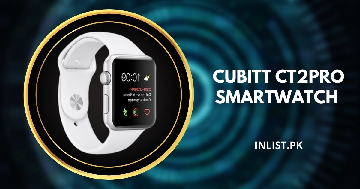 Cubitt ct2pro smartwatch in pakistan