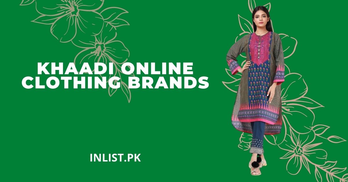 Khaadi Online Clothing Brands in pkistan