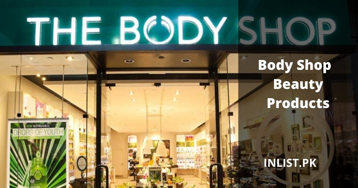 Body Shop Ethically Produced Beauty Products in pakistan
