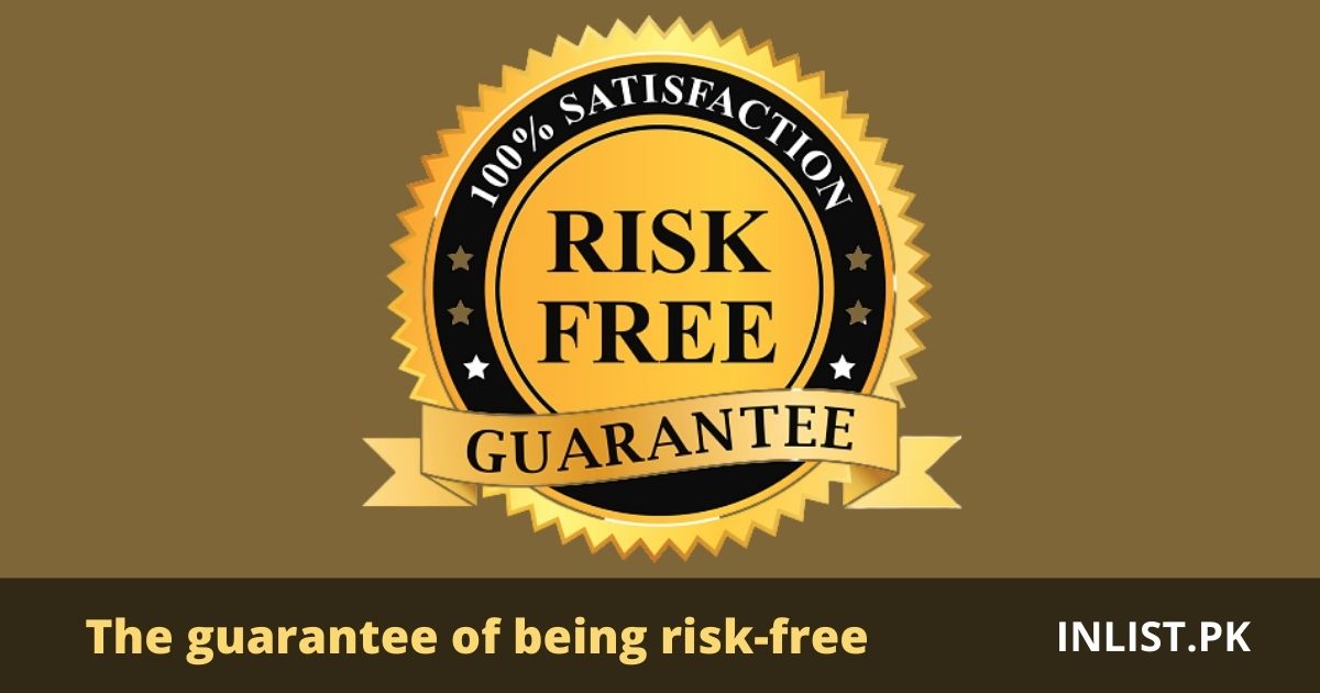 The guarantee of being risk-free
