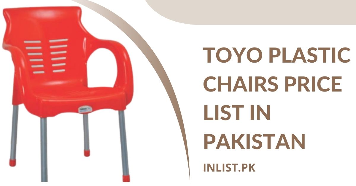 Toyo plastic chairs price list in Pakistan