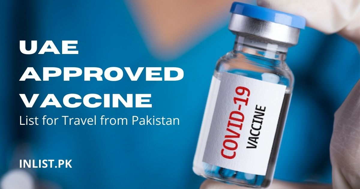 UAE Approved Vaccine List for Travel from Pakistan