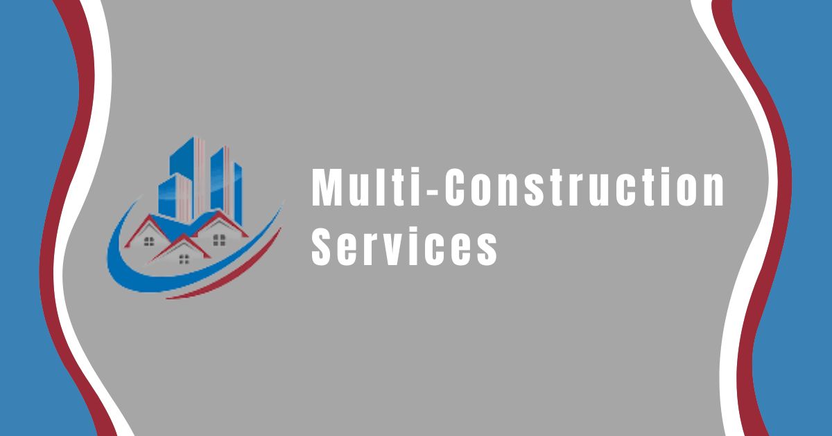 Multi-Construction Services