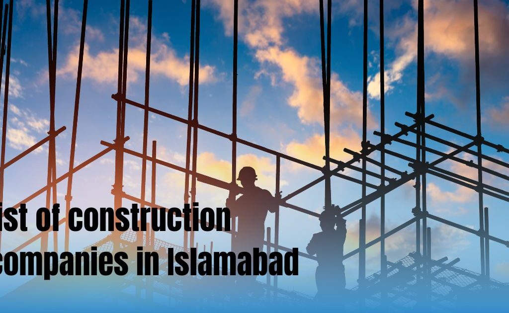 list of construction companies in Islamabad
