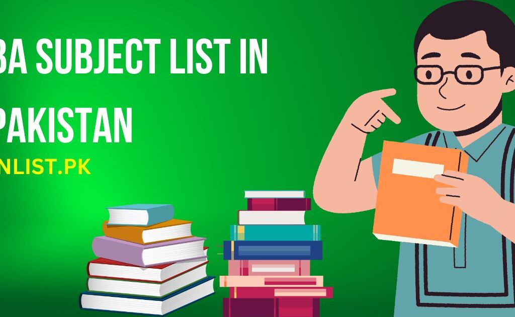 BA Subject List in Pakistan