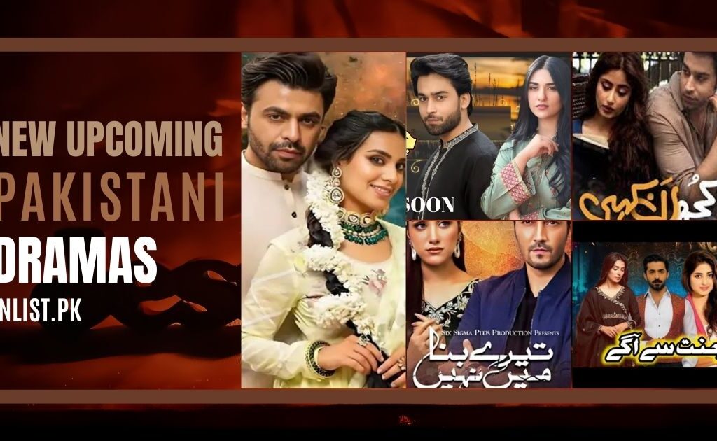 New Upcoming Pakistani Dramas