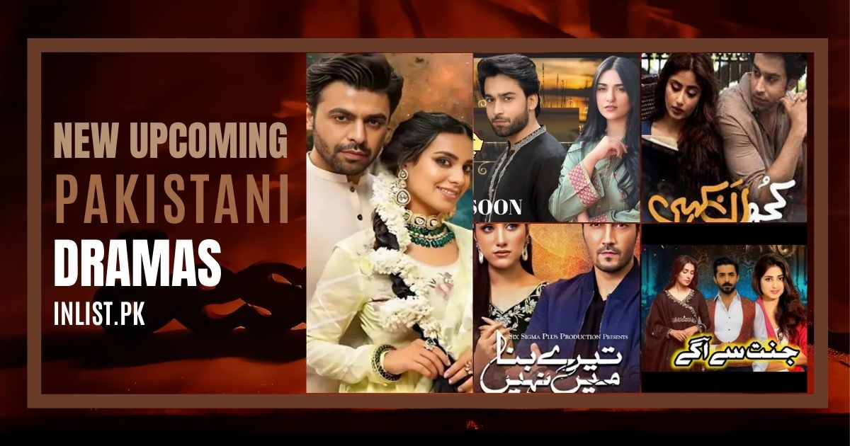 New Upcoming Pakistani Dramas