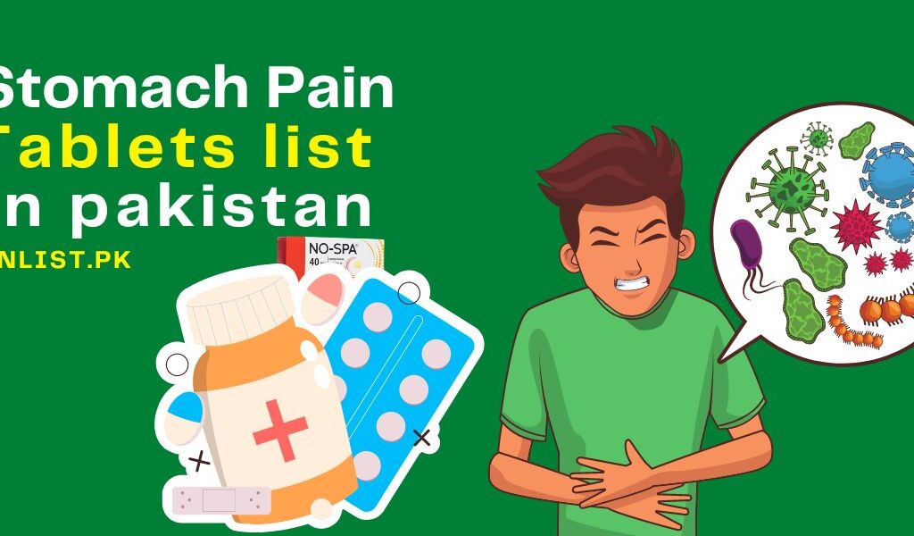 Stomach Pain Tablets list in Pakistan