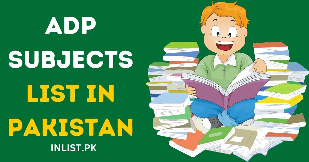 adp-subjects-list-in-pakistan-2023