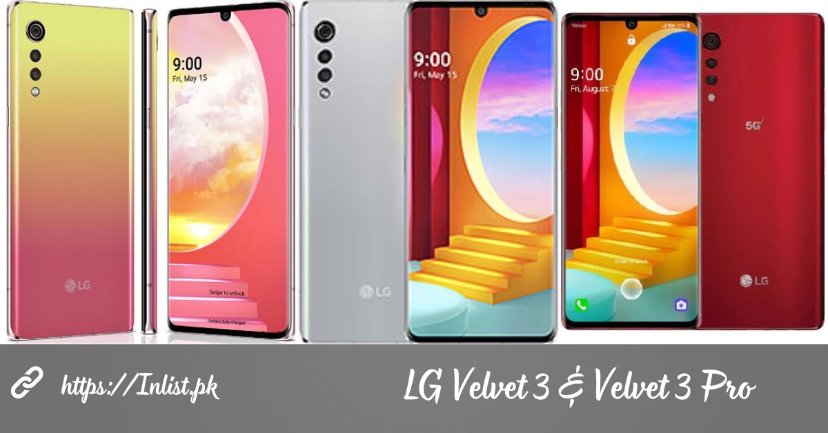 LG Velvet 3 & Velvet 3 Pro